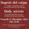 Segreti del corpo. Un viaggio nell’anatomia umana attraverso la medicina e l’archeologia